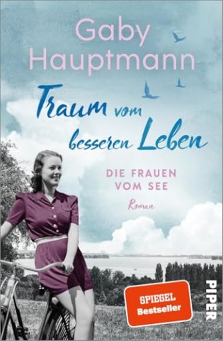Cover: Hauptmann, Gaby - Die Frauen vom See 2 - Traum vom besseren Leben