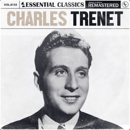 Charles Trenet - Essential Classics Vol  155 Charles Trenet (2024) FLAC