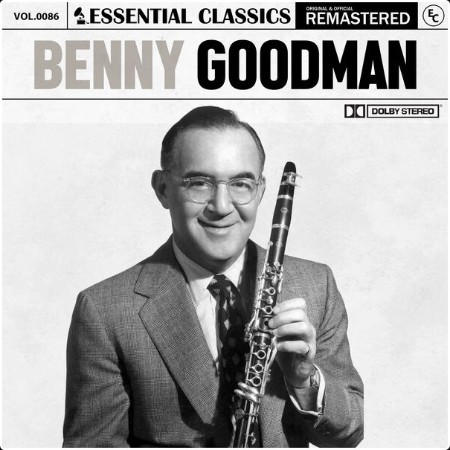 Benny Goodman - Essential Classics Vol  86 Benny Goodman (2024) FLAC