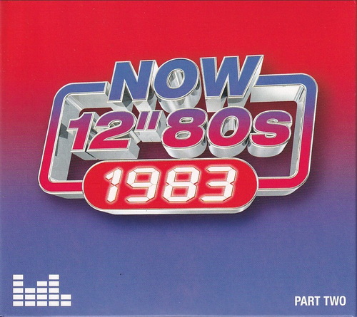 NOW 12 - 80s 1983 Part Two (4D) (2024) FLAC