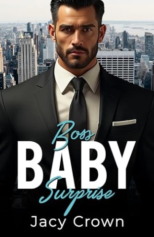 Jacy Crown - Boss Baby Surprise