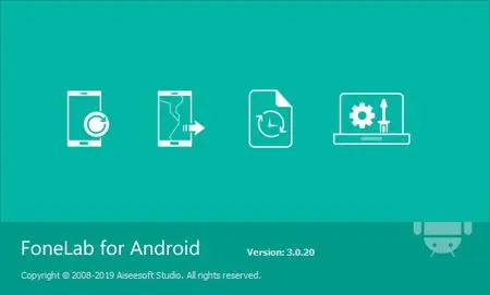 Aiseesoft FoneLab for Android 5.0.50 Multilingual