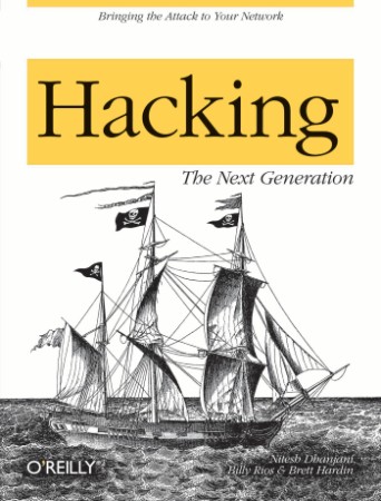 Hacking: The Next Generation: The Next Generation - Nitesh Dhanjani 2321dd32301db35097d03cab8face875