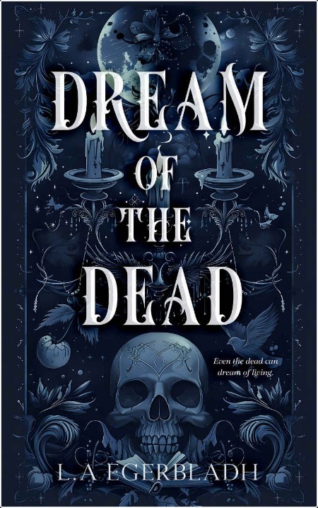 [urban fantasy] Dream of the Dead by L  A  Egerbladh