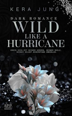 Cover: Kera Jung - Wild Like A Hurricane