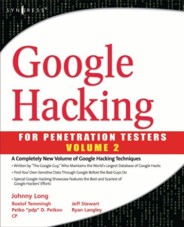 Google Hacking for Penetration Testers - Bill Gardner