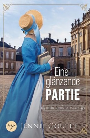 Jennie Goutet - Eine gl&auml;nzende Partie