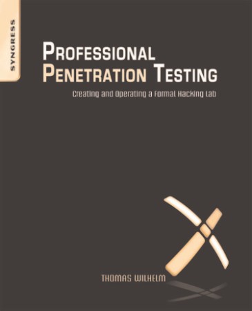 Professional Penetration Testing: Creating and Learning in a Hacking Lab - Thomas ... Aa7d754c25c4f9e657d99965fffc069f