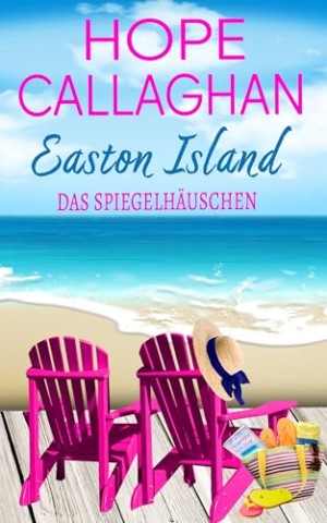 Cover: Hope Callaghan - Das Spiegelh&auml;uschen