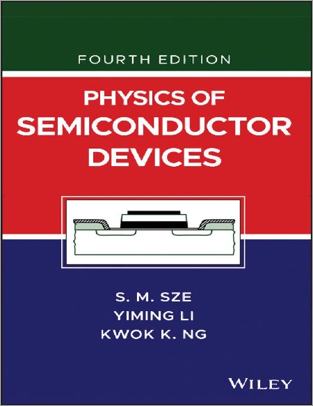 Sze S  Physics of Semiconductor Devices 4ed 2021