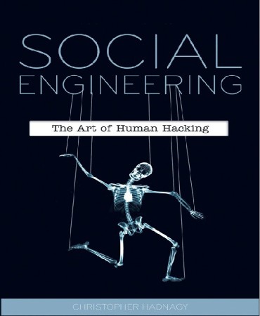 Social Engineering: The Art of Human Hacking - Christopher Hadnagy 00ea0ec33894b414863bcf429b1cdfba