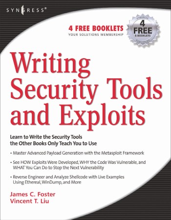 Writing Security Tools and Exploits - James C. Foster A476db04fb06c0b3be70fd4ce0e6dbc1