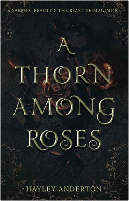 [urban fantasy] A Thorn Among Roses by Hayley Anderton