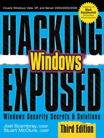 Hacking Exposed Windows: Microsoft Windows Security Secrets and Solutions, Third E... C31379859d1897dffebe62831ee22ae1