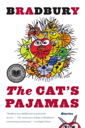 The Cat's Pajamas - Ray Bradbury 86aac89dfadf823e95bdf3e5425bb32f