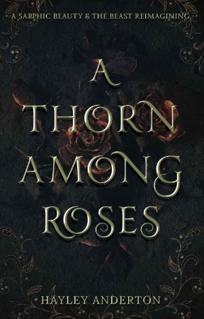 Among Thorns and Stardust - Hayley Anderton Ad61bc0f9b4b11550ed688fdc20aca3a