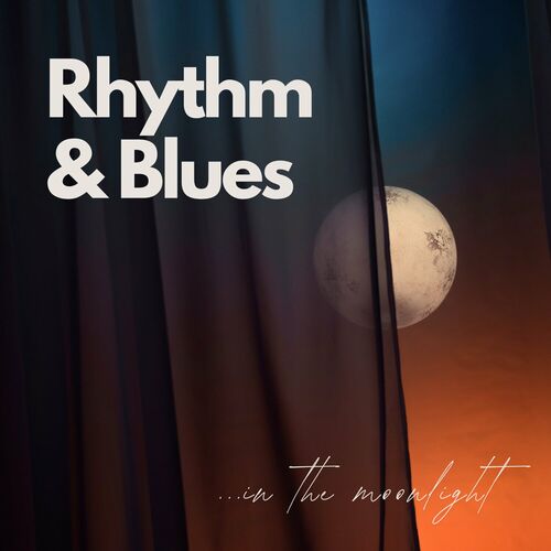 Rhythm and Blues in the Moonlight (2024) FLAC