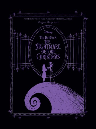 Tim Burton's The Nightmare Before Christmas - Megan Shepherd 36eb0c3b9dbe25fc23b2e19cfbe47b6f