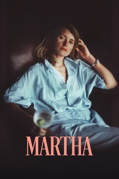 Martha (2024) 1080p NF WEBRip (1400)MB DD5 1 x264-GalaxyRG E0ae88ae38e2568da4de95b2f84e869f