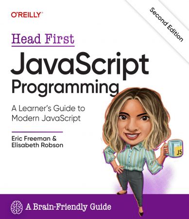 Head First JavaScript Programming: A Learner's Guide to Modern JavaScript, 2nd Edition (True/Retail PDF)