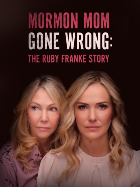 Mormon Mom Gone Wrong The Ruby Franke STory (2024) 720p WEB-DL H264 BONE 6ace68fd9c877b6bbcfcc1af2247a0e8