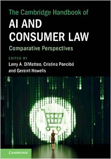 The Cambridge Handbook of AI and Consumer Law  Comparative Perspectives 2024