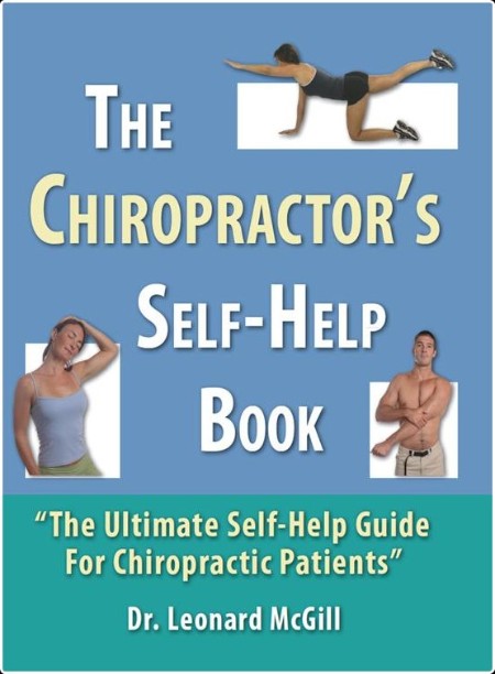 McGill L  The Chiropractor's Self-Help Book  The Ultimate Self-Help Guide   2024