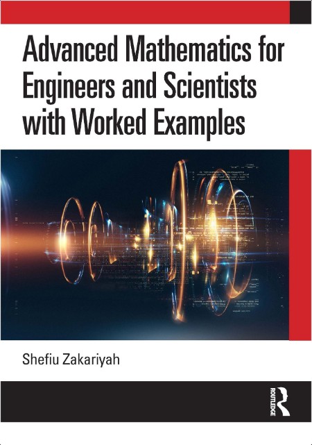 [math-science-tech] Advanced Mathematics for Engineers and Scientists with Worked Examples by She...