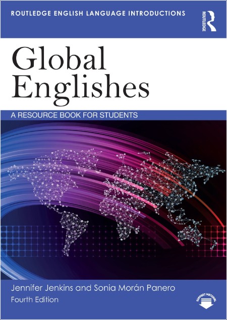 Jenkins J  Global Englishes  A Resource Book for Students 4ed 2025