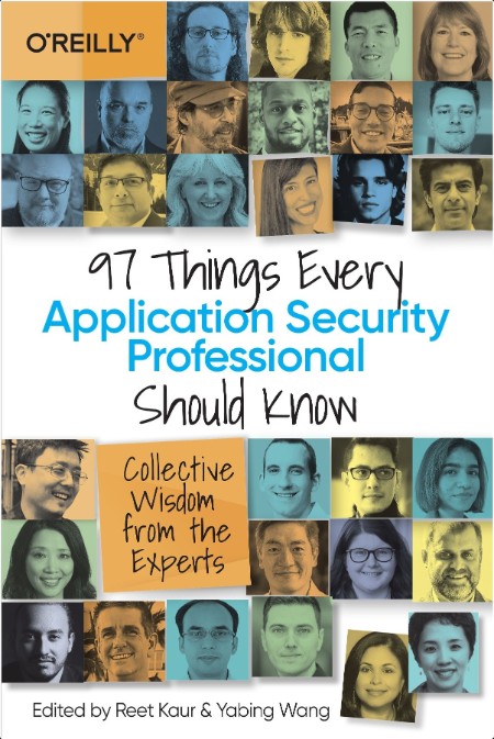 Kaur R  97 Things Every Application Security Professional Should Know   2024