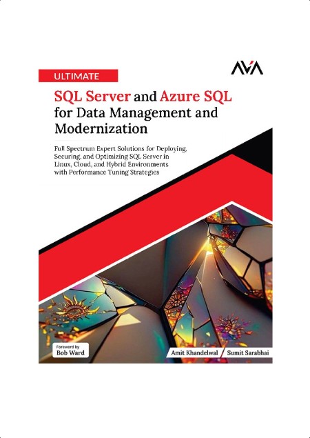 Khandelwal A  Ultimate SQL Server and Azure SQL for Data Management   2024