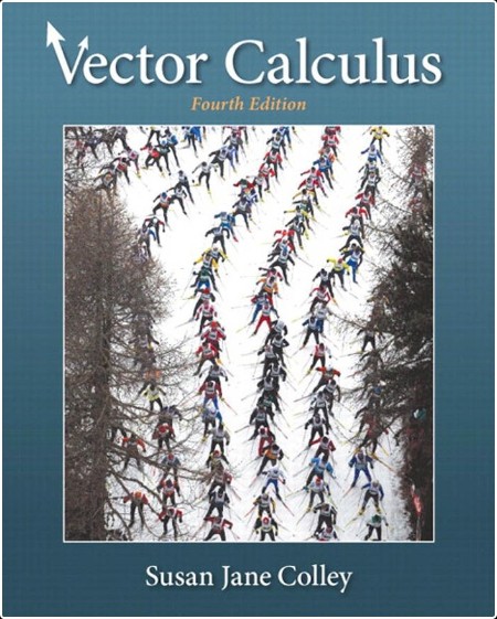 Colley S , Canez S  Vector Calculus 5ed 2022