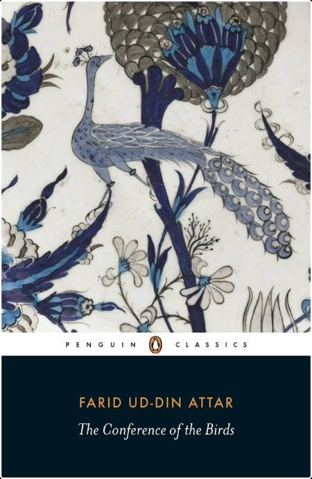 [literary classics] The Conference of the Birds by Farid Attar