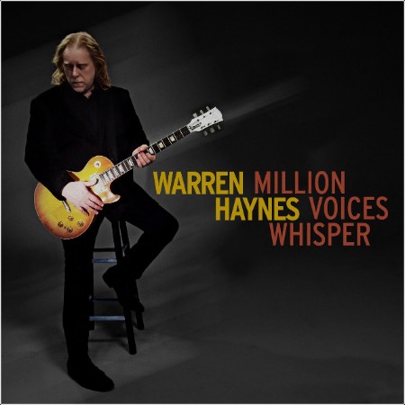 Warren Haynes - Million Voices Whisper (2024) [16Bit-44 1kHz] FLAC