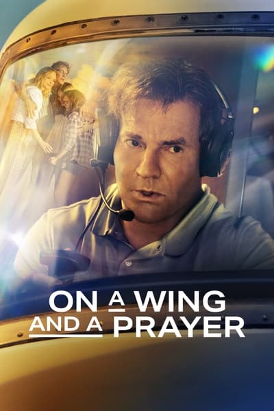 On a Wing and a Prayer (2023) WEB-DL 1080p DUAL H 264-HDM E60deaf5220ca43a31d60c99cc92d0e3