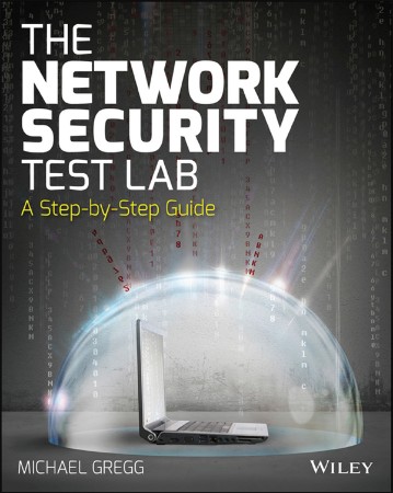 The NetWork Security Test Lab: A Step-by-Step Guide - Michael Gregg 759f61784c7430bad17410a44f5b8fee