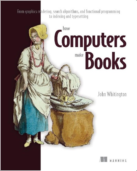 [computer-internet] How Computers Make Books by John Whitington