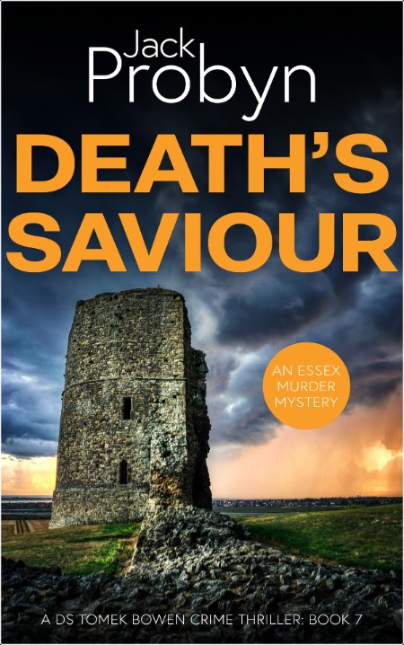 [crime-thriller] Death's Saviour, DS Tomek Bowen (07) by Jack Probyn