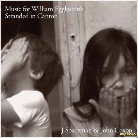 J Spaceman - Music for William Eggleston's Stranded in Canton (2024) [24Bit-44 1kHz] FLAC