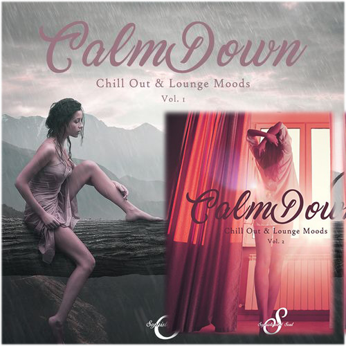 Calm Down Chill Out and Lounge Moods Vol.1-2 (2016-2017)