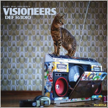 Visioneers - DEF RADIO (2024) [24Bit-44 1kHz] FLAC