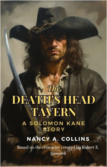 [fantasy] The Death's Head Tavern by Robert E  Howard, Nancy Collins