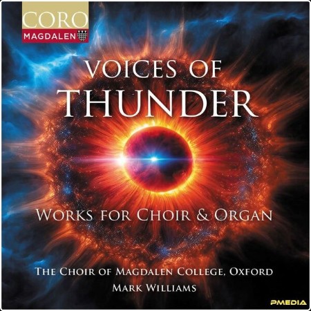 The Choir of Magdalen College Oxford - Voices of Thunder – Works for Choir & Organ (2024) [24Bit-...