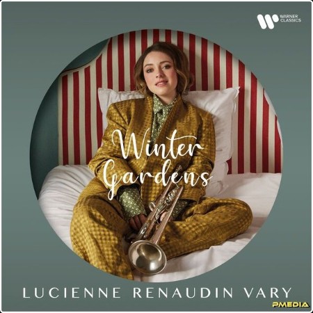 Lucienne Renaudin Vary - Winter Gardens (2024) [24Bit-96kHz] FLAC