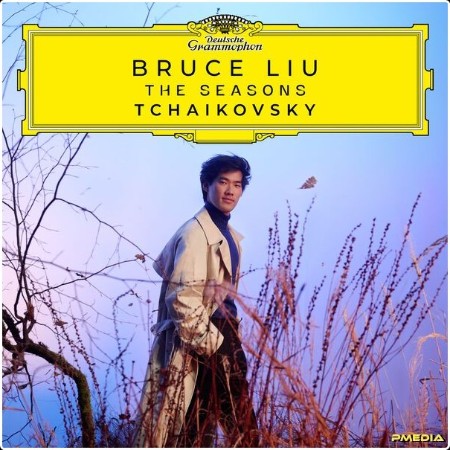 Bruce Liu - Tchaikovsky The Seasons (2024) [24Bit-192kHz] FLAC