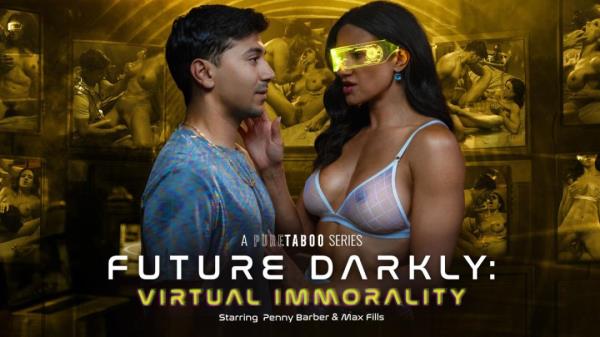 Penny Barber - Future Darkly: Virtual Immorality  Watch XXX Online SD