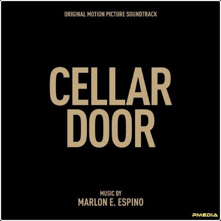 Marlon E  Espino - Cellar Door (Original Motion Picture Soundtrack) (2024) [24Bit-48kHz] FLAC