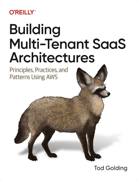 [computer-internet] Building Multi-Tenant SaaS Architectures  Principles, Practices and Patterns ...