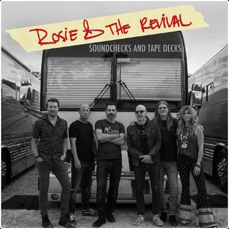 Rosie & the Revival - Soundchecks and Tape Decks (2024) [24Bit-44 1kHz] FLAC