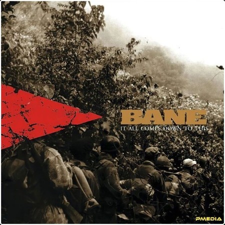 Bane - It All Comes Down To This  (25th Anniversary Edition) (2024) [24Bit-48kHz] FLAC